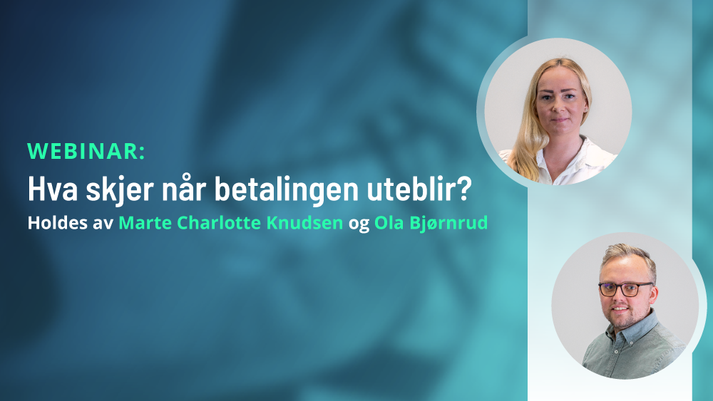 Webinar - Hva skjer når betalingen uteblir?